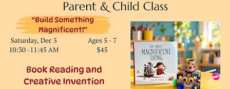 A Parent–Child Story & Craft Build Something Magnificent!