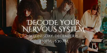 Decode Your Nervous System