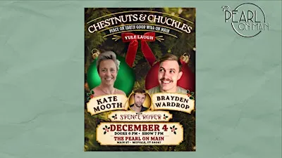 The Pearl Presents - Chestnuts & Chuckles