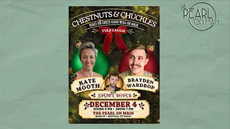 The Pearl Presents - Chestnuts & Chuckles