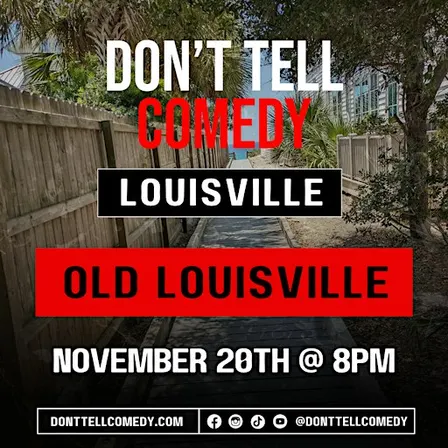 Don't Tell Comedy - Old Louisville