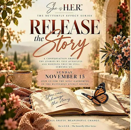 She is H.E.R. presents the Butterfly Effect Series: Release the Story