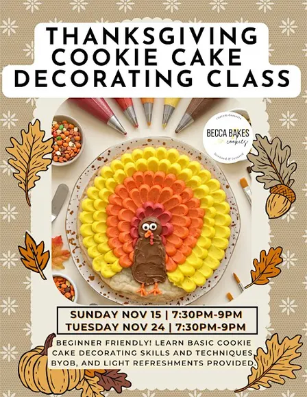 Cookie Cake Class - Thanksgiving Turkey