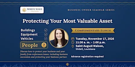 Protecting Your Most Valuable Asset