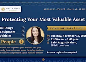 Protecting Your Most Valuable Asset