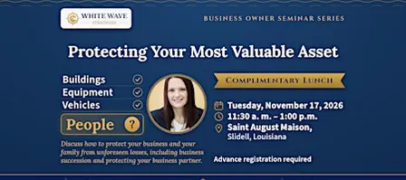 Protecting Your Most Valuable Asset
