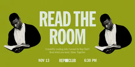 REP CLUB: READ THE ROOM