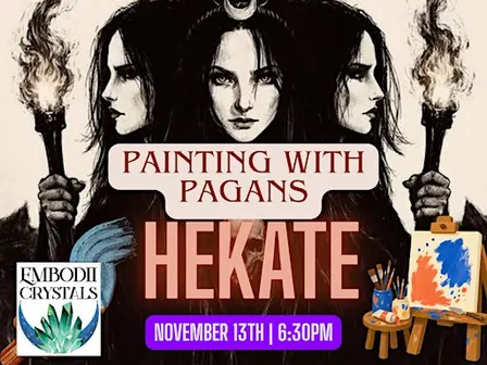 Painting with Pagans: Hekate