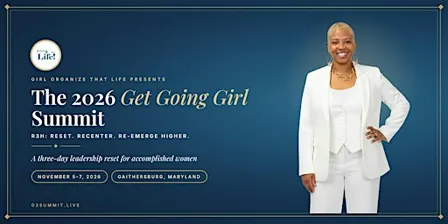 Get Going Girl Summit 2026: Women's Leadership Reset | Gaithersburg, MD