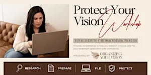 Protect Your Vision: Your Guide to the Trademark Process