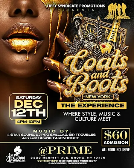 COATS & BOOTS NY!!! Food Inclusive Event at Prime 33!