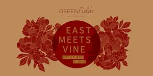 East Meets Vine