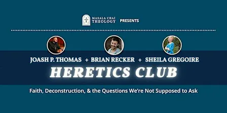 'Heretics' Club: Faith After Deconstruction (Guelph, ON)