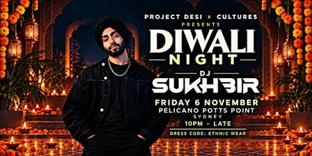 Culture5 x Project Desi Diwali Night with DJ SUKHBIR @Pelicano Potts Point