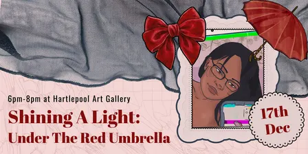 Shining A Light: Under The Red Umbrella Exhibition & Talk