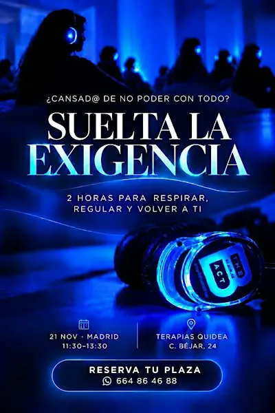 SUELTA LA EXIGENCIA: 2 horas para respirar, regular y volver a ti