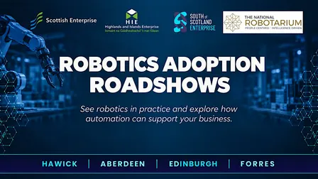 Robotics Adoption Roadshow - Aberdeen