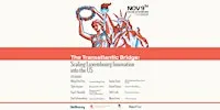 The Transatlantic Bridge: Scaling Luxembourg Innovation into the US