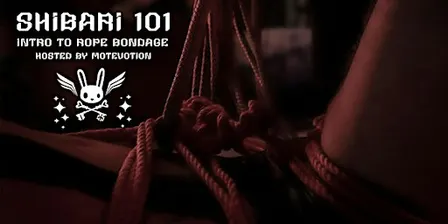 SHiBARi LVL 1: iNTRO TO ROPE BONDAGE W/ MOTEVOTiON