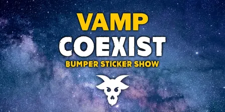 The VAMP COEXIST Bumper Sticker Show