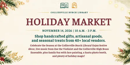 Collierville Burch Library's Holiday Market (NO TICKETS REQUIRED)