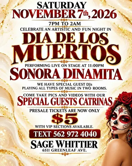$5. LA SONORA DINAMITA. DIA DE LOS MUERTOS. MANY CATRINAS. SAT NOV 7.