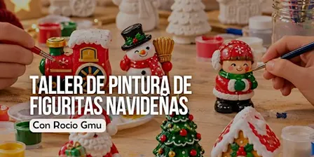 Taller de Pintura de Figuritas Navideñas con RocioGmu en Mercado de Motores