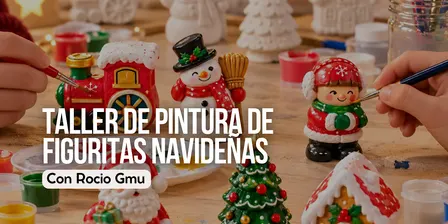 Taller de Pintura de Figuritas Navideñas con RocioGmu en Mercado de Motores