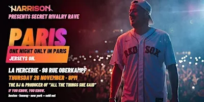 Harrison Presents: Secret Rivalry Rave - Paris