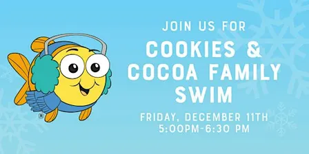 Cookies & Cocoa Family Swim