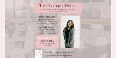 The Courage to Finish | Ladies Lifestyle Network SWFL Event