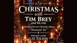 The Sounds of Christmas - with Tim Brey Trio featuring Liz Filios
