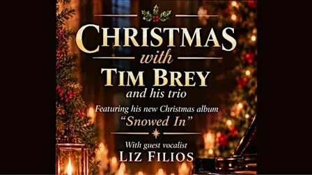 The Sounds of Christmas - with Tim Brey Trio featuring Liz Filios