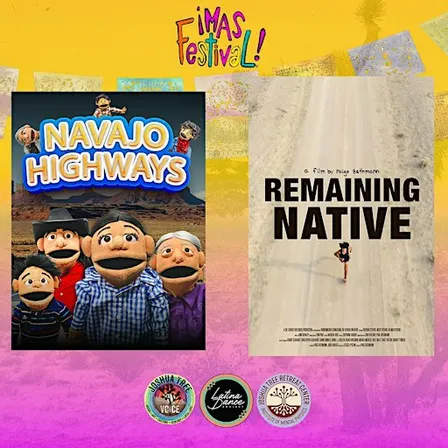 INDIGENOUS FILM NIGHT #1: NAVAJO HIGHWAYS + REMAINING NATIVE
