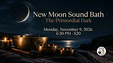 New Moon Sound Bath: The Primordial Dark