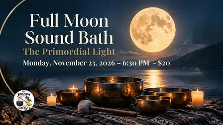 Full Moon Sound Bath: The Primordial Light
