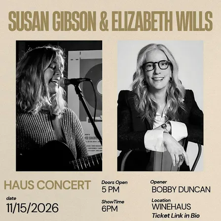 Haus Concert at WineHaus with Susan Gibson & Elizabeth Wills