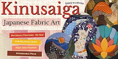 Kinusaiga Workshop: Japanese Fabric Art (Beginner Class)