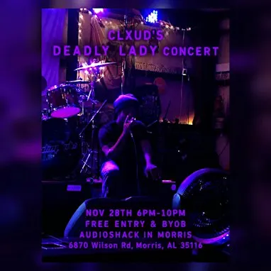 Clxud's Deadly Lady Concert