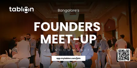 Founders Meet-up | Bangalore | Networking for Founders & Professionals.