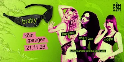 bratty • w/ charli xcx & other brat coded artists • köln