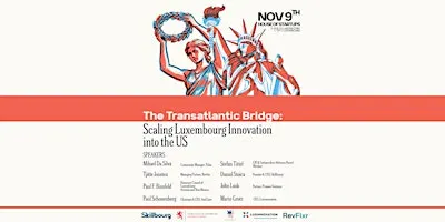 The Transatlantic Bridge: Scaling Luxembourg Innovation into the US