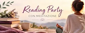 Reading party con meditazione
