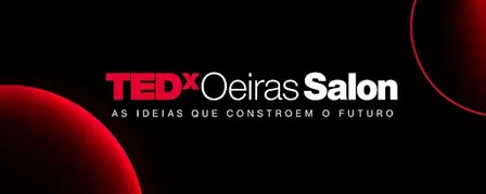 TEDx Oeiras Salon - Ideias que constroem o futuro