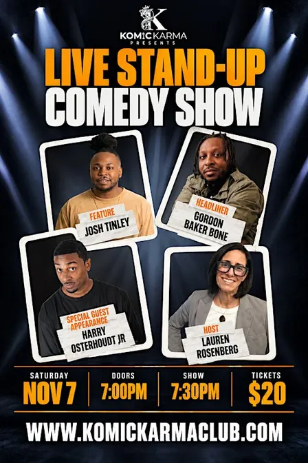 Live Stand-Up Comedy Show — Josh Tinley, Gordon Baker Bone, Harry Osterhoudt Jr, Lauren Rosenberg