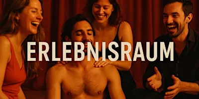 Erlebnisraum: An Experimental Space Where Reality Becomes Play