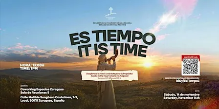 Reunión de Avivamiento de Zaragoza: ¡Es Tiempo!