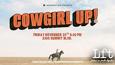 Lift! Cowgirl Up!