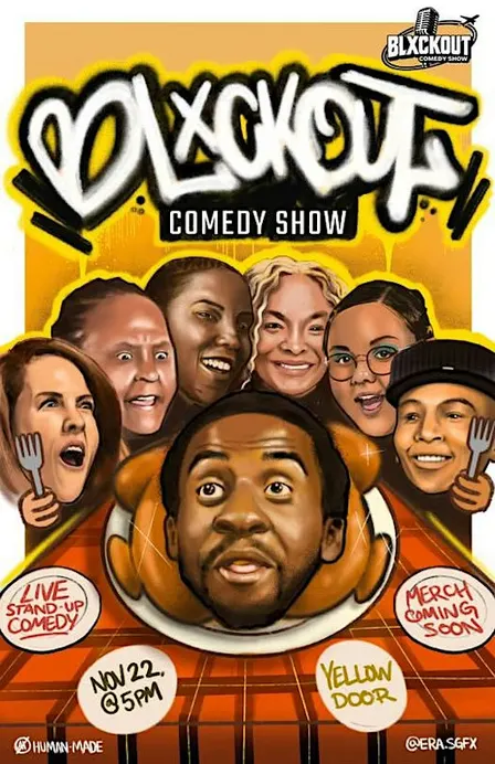 BLXCKOUT COMEDY SHOW: LIVE AT THE YELLOW DOOR