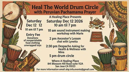 Heal The World Drum Circle & Peruvian Pachamama Prayer